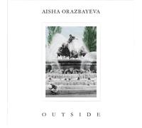 Aisha Orazbayeva - Outside