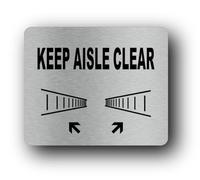 Aisle Clearance Warning Sign - 11.0x9.5cm Brushed Aluminium