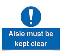 Aisle Must Be Kept Clear Sign - 200x150mm - A5L
