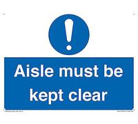 Aisle Must Be Kept Clear Sign - 200x150mm - A5L