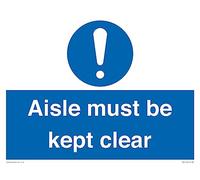 Aisle Must Be Kept Clear Sign - 400x300mm - A3L