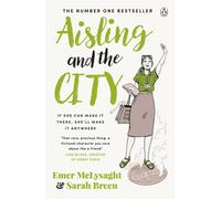 Aisling And The City: The hilarious and addictive romantic comedy from the No. 1 bestseller: 4 (The Aisling Series, 4)