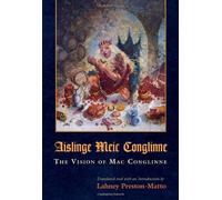 Aislinge Meic Conglinne: The Vision of Mac Conglinne (Medieval Studies) by Lahney Preston-Matto (2010-06-07)