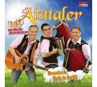 Aisttaler,die - Boarisch Zeit Ist Heit!