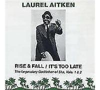 Aitken Laurel - Rise & Fall/Its Too Late