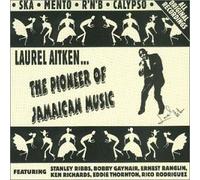 Aitken, Laurel - The Pioneer Of Jamaican Music