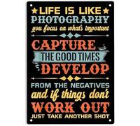AIVKIEJK Life Is Like Photography Capture Good Times Bevelop From The Negatives And If Things Don't Work Out Just Take Another Shot Vintage Tin Sign - Retro Metal Wall Decor 12x16 inch