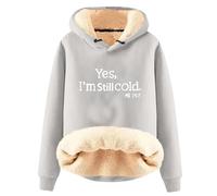 AIYINIY Women's Winter Hooded Sweatshirt - Fleece Sherpa Lined Thermal Pullover, Yes I Am Still Freezing Graphic, Loose Fit Long Sleeve Hoodie, Plush Warm Outwear for Cold Weather, (Gray 3, L)