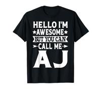 Aj Funny First Name Hello I'm Awesome Call Me Aj T-Shirt