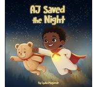 AJ Saved The Night: AJ The Baby Super Hero