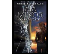 Aja Minor: Clean Slate: A Psychic Crime Thriller Series - Book 9