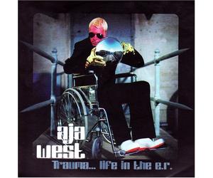 Aja West - Trauma Life in the Er
