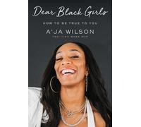 A'ja Wilson Dear Black Girls (Hardback)
