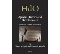 Ajanta: History and Development, Volume 7 Bagh, Dandin, Cells and Cell Doorways: 18/7 (Ajanta: History and Development, 18/7)