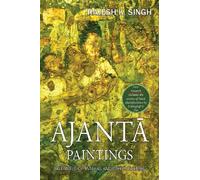 Ajanta Paintings: 86 Panels of Jatakas and Other Themes