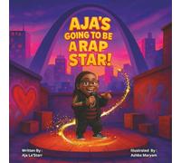 Aja's Going To Be A Rap Star