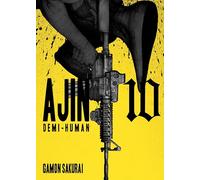 AJIN: DEMI-HUMAN VOL. 10