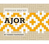 Ajor: Persian Bricks (The Persian Ornament Academy (Draw Easy))