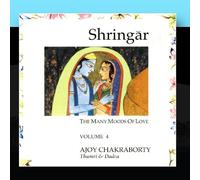 Ajoy Chakraborty - Shringar: The Many Moods of Love - Volume 4