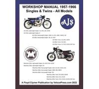 Ajs & Matchless 1957-1966 Workshop Manual All Models - Singles & Twins