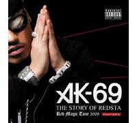 AK-69 - THE STORY OF REDSTA -RED MAGIC TOUR 2009- CHAPTER 2(CD+DVD)