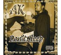 AK - Don't Sleep