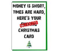 AK Giftshop Funny/Rude Joke Christmas Card - Money Is Short, Times Are Hard, Here's Your F***ing Christmas Card