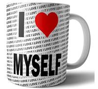 AK Giftshop I Love Myself - Tea - Coffee - Mug - Cup - Birthday - Christmas - Gift