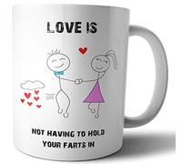 AK Giftshop Love is Not Having to Hold Your Farts in - Character Mug, Gift for Him Or Her Valentine's Day - Anniversary
