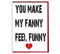 AK Giftshop You Make My Fanny Feel Funny - Rude Cheeky Card - Valentines - Anniversary - Birthday