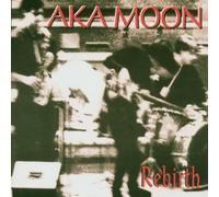 Aka Moon - Rebirth
