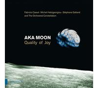 Aka Moon; The Orchestral Constellation - Quality of Joy