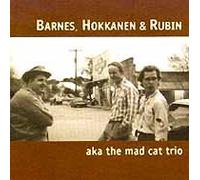 Aka the Mad Cat Trio