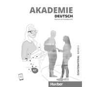 Akademie Deutsch: Zusatzmaterialien Band 2 A2+