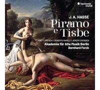 Akademie Für Alte Musik Berlin - J. A. Hasse: Piramo E Tisbe