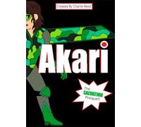 Akari: The SALVATION Prequel! (The Salvation Series)
