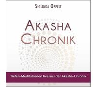 Akasha-Chronik: Tiefen-Meditationen live aus der Akasha-Chronik