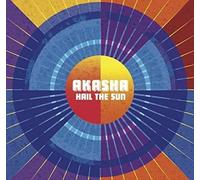 Akasha - Hail The Sun