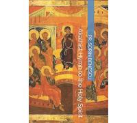 Akathist Hymn to the Holy Spirit: 1