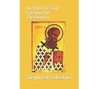 Akathist of Saint Gregory the Theologian