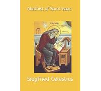 Akathist of Saint Isaac