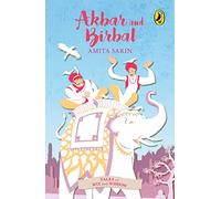 Akbar and Birbal: Tales of Wit and Wisdom