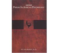 Akbar Papers In African Psychology
