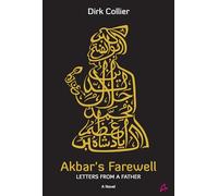 Akbar’s Farewell: Letters from a Father