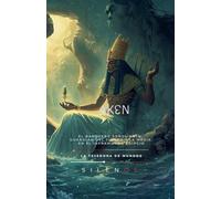Aken: El Timonel del Silencio (Egipto)