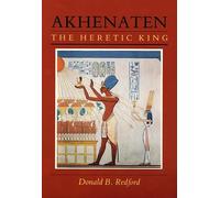 Akhenaten The Heretic King – Paperback – Princeton University Press