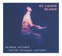 AKI/FRITH,FRED TAKASE - ST.LOUIS BLUES CD NEW