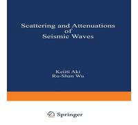Aki Scattering & Attenuations of Seismic Waves, Part I Paperback Book Aki Multicolor