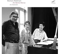 Aki Takahashi - Morton Feldman: For Bunita Marcus