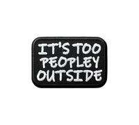 AKIKOPATCH It's Too Peopley Outside Iron On Patches, Introvert Size 3" Patches for Clothes Backpacks Hats Jeans Bags, Funny Sarcastic Embroidered Patches, Iron On Fabric Patches DIY Gift for Boy Girl